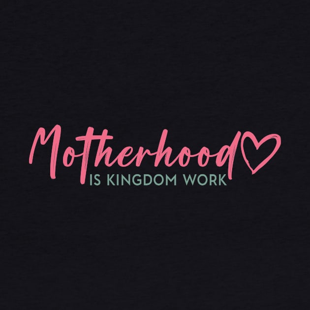 Motherhood Is My Ministry, Christian Mom , Crunchy Mommy (2 Sided) by kumikoatara